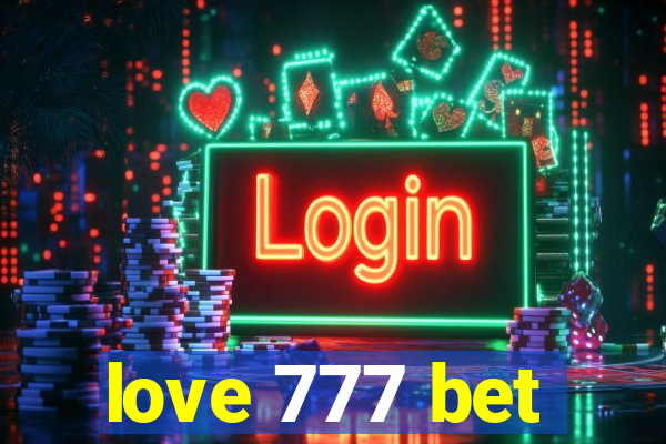 love 777 bet